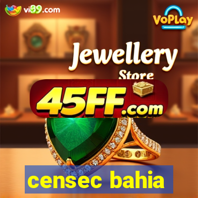 censec bahia